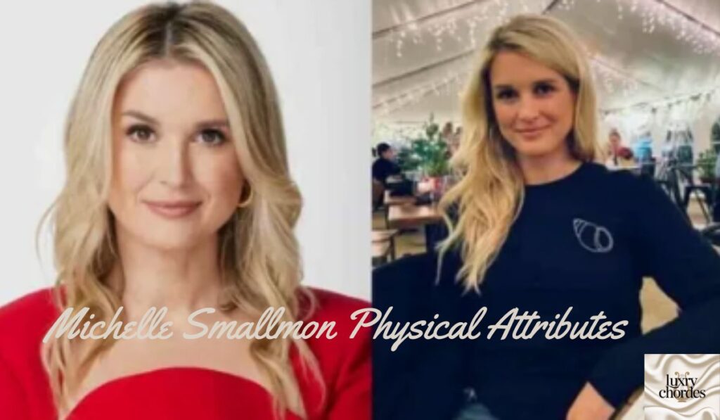 Michelle Smallmon Physical Attributes