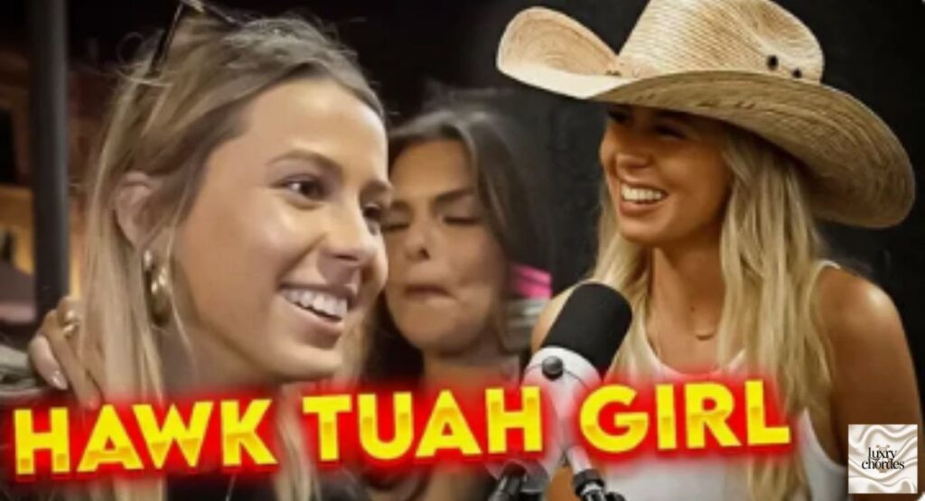 The “Hawk Tuah” Phenomenon